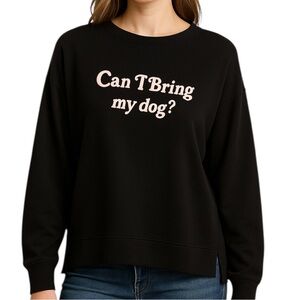 Good Hyouman The Smith Can I Bring My Dog Graphic Sweatshirt Black Size M